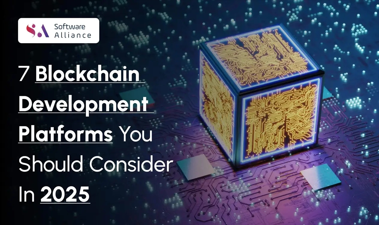 7 Blockchain Development Platforms You should consider in 2025